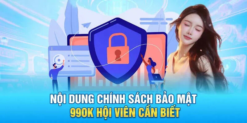Chính sách bảo mật 99OK: Quy định mới nhất 2025 2 Các điều khoản và quy định bảo mật chi tiết tại nhà cái 99OK